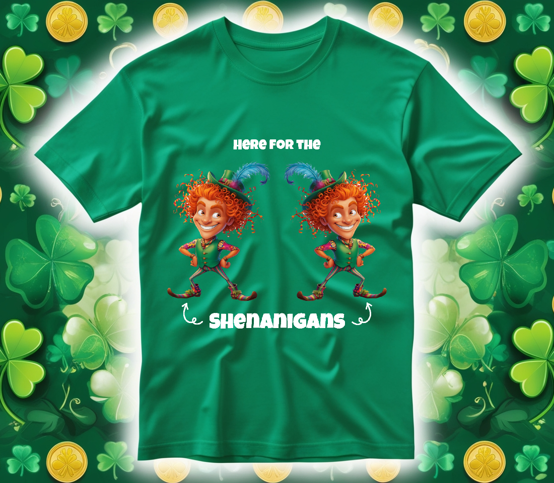 Here for the Shenanigans