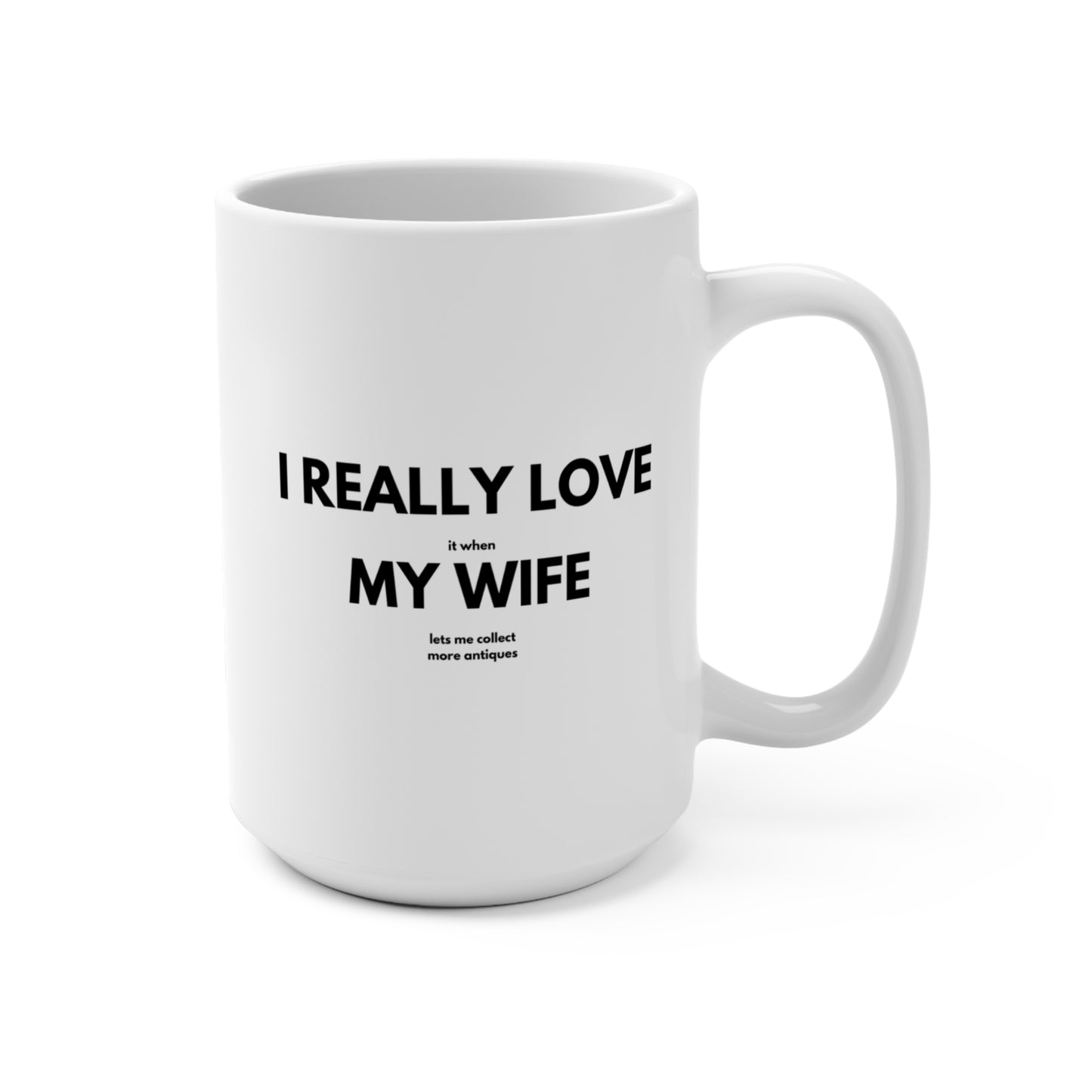 I Love My Wife Mug for Antiques Collectors
