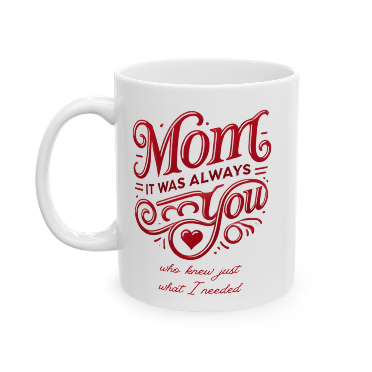 Mom: It Was Always You Who Knew Just What I Needed