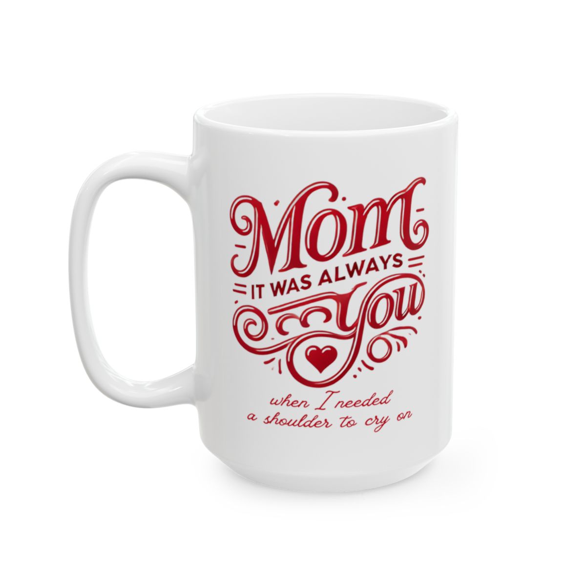 Mom: It Was Always You When I Needed a Shoulder to Cry On