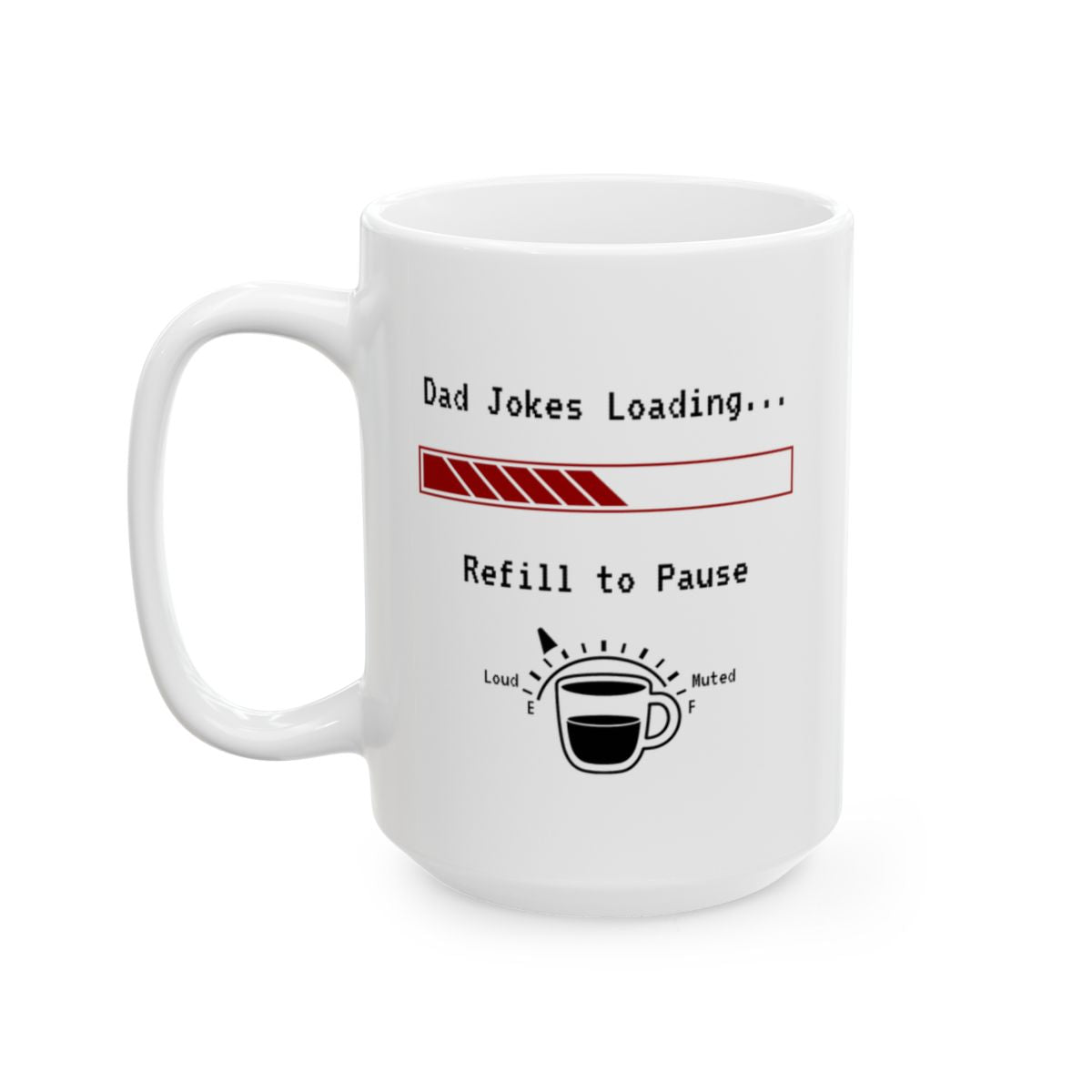 Dad Jokes Loading... Mug