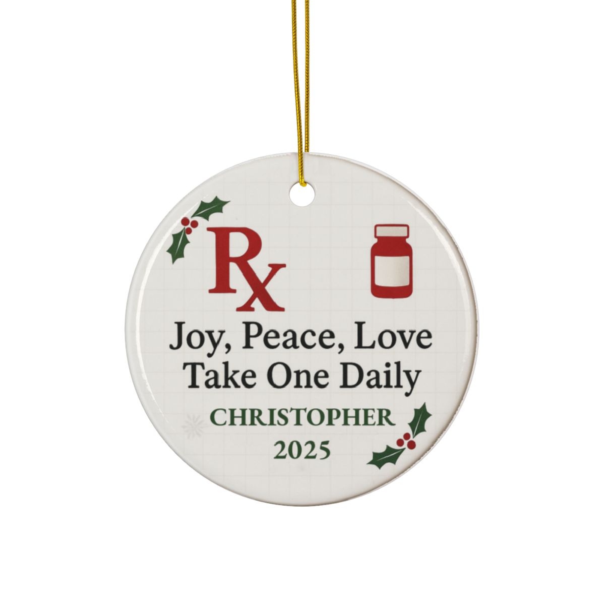 Take One Daily Pharmacist Christmas Ornament
