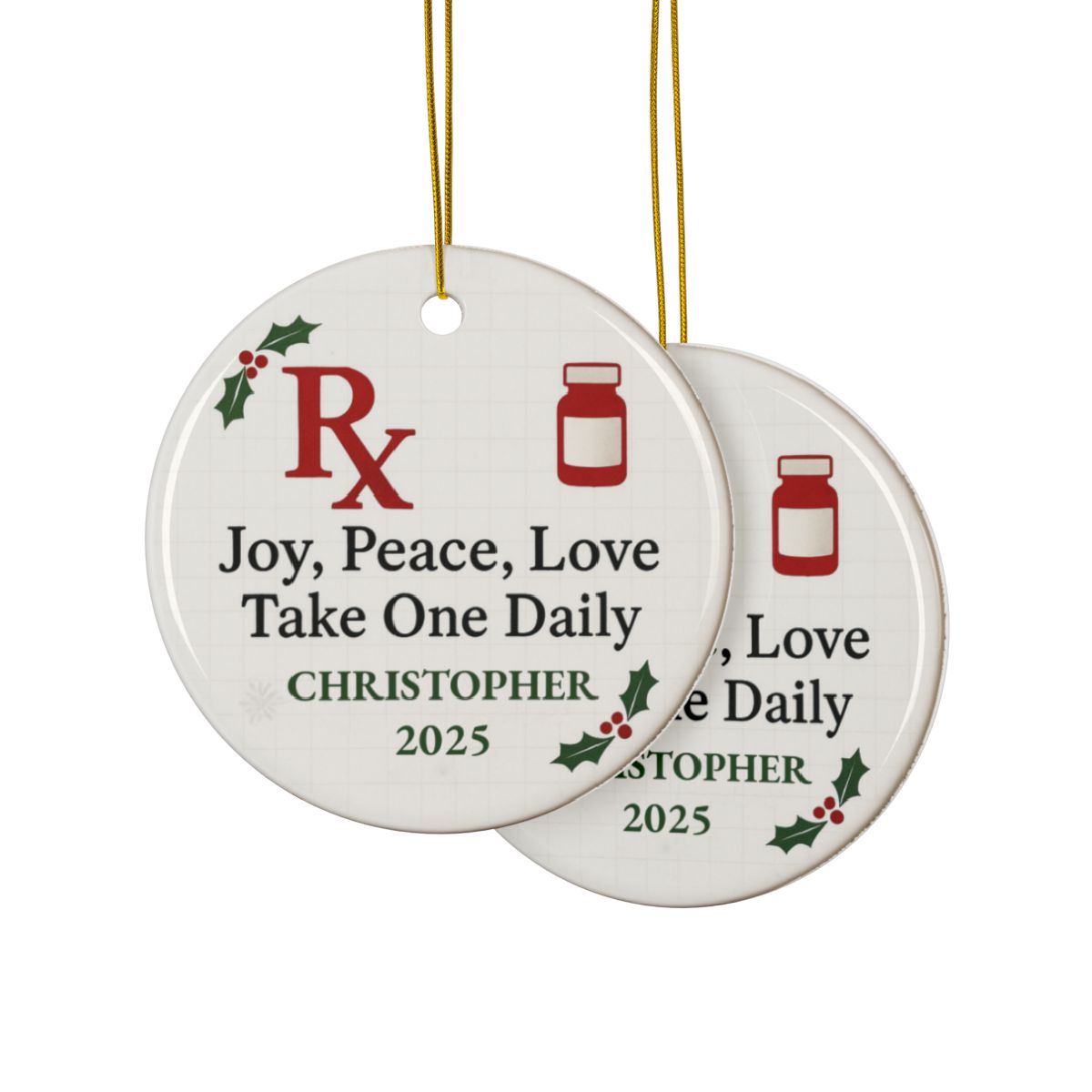 Take One Daily Pharmacist Christmas Ornament