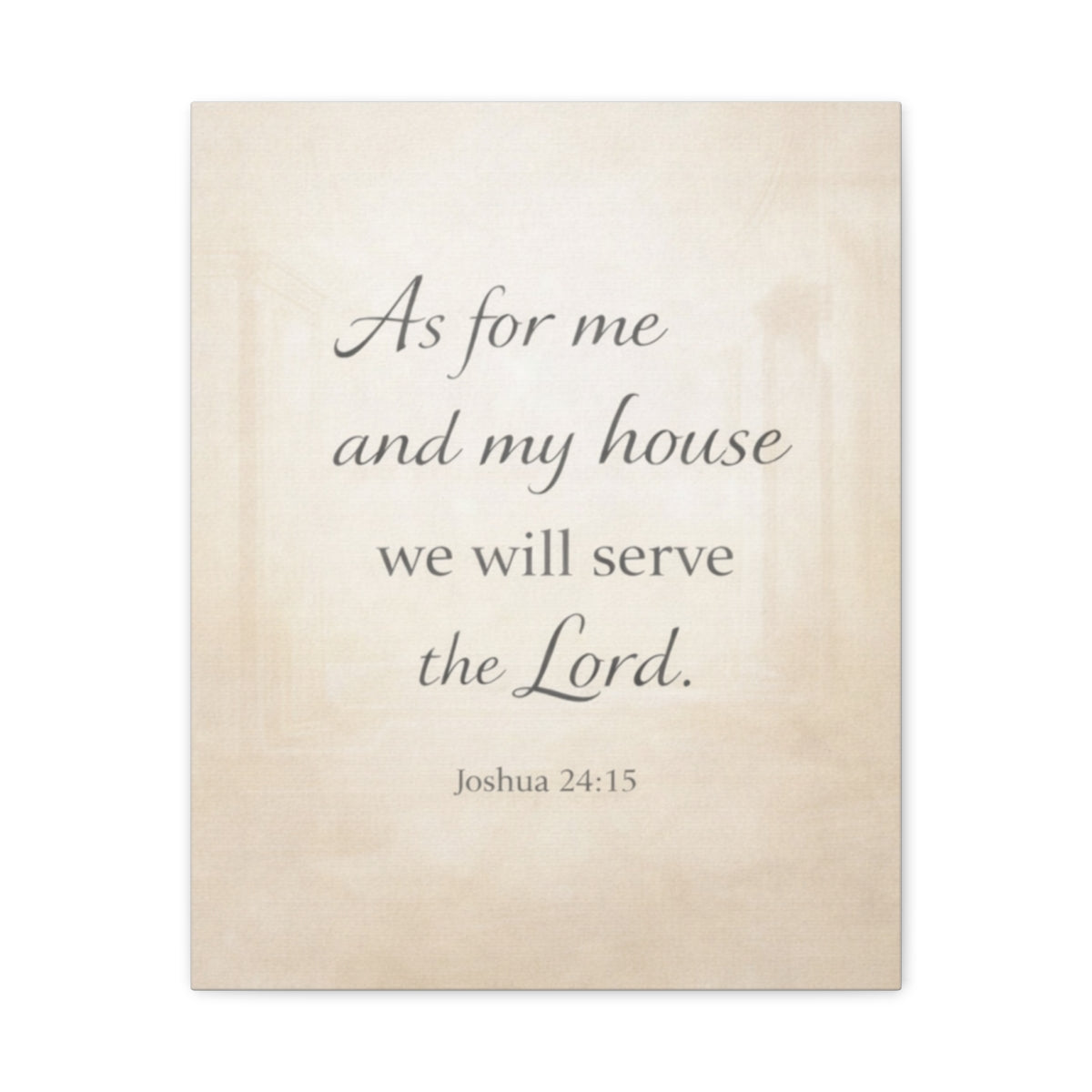 As for Me and My House – Joshua 24:15 Scripture Wall Canvas
