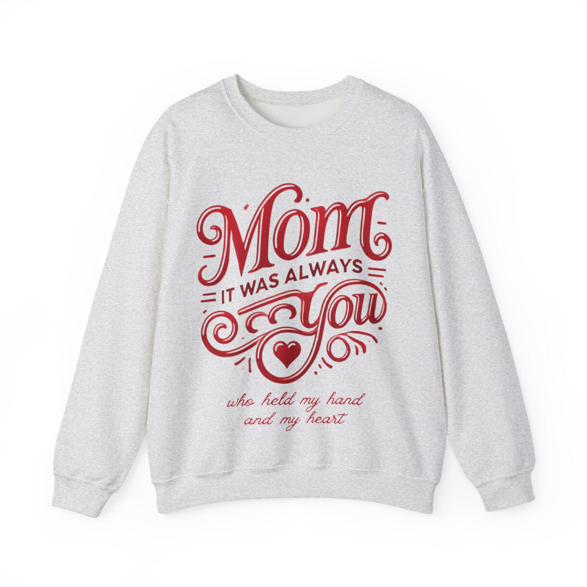 Mom: It Was Always You Who Held My Hand and My Heart