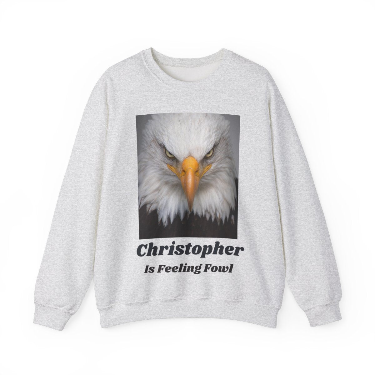 Personalized Feeling Fowl Sweatshirt