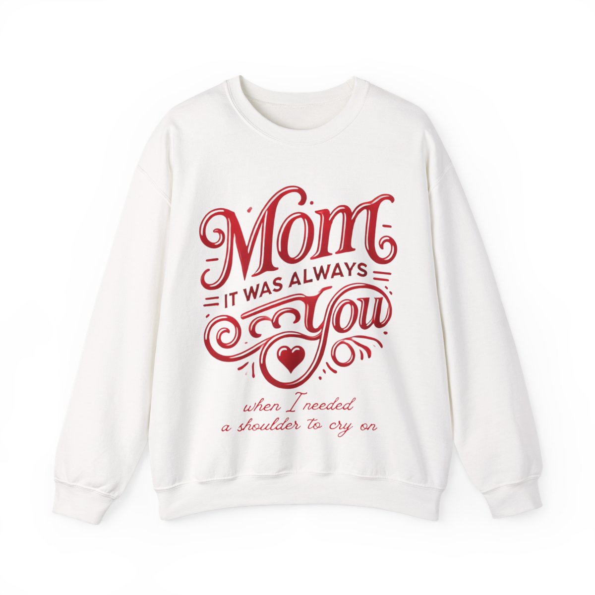 Mom: It Was Always You When I Needed a Shoulder to Cry On