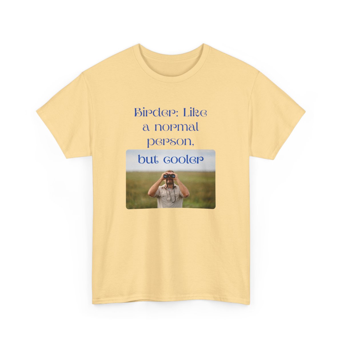 Birder: Like a Normal Person But Cooler