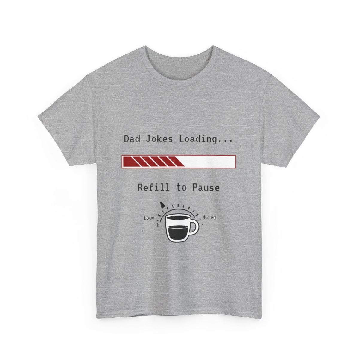 Dad Jokes Loading... T-shirt