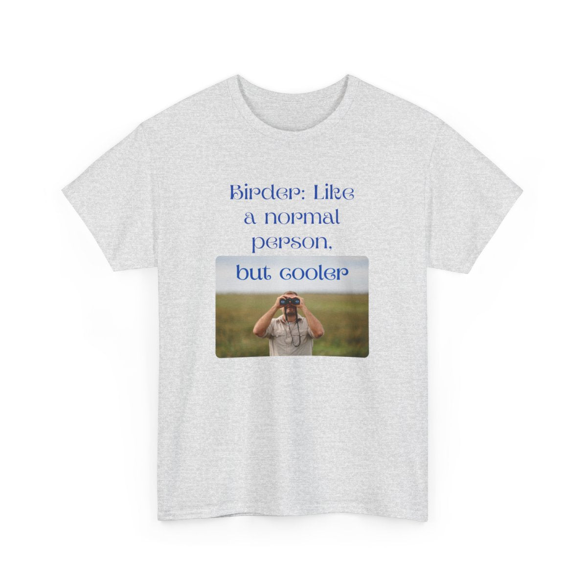 Birder: Like a Normal Person But Cooler