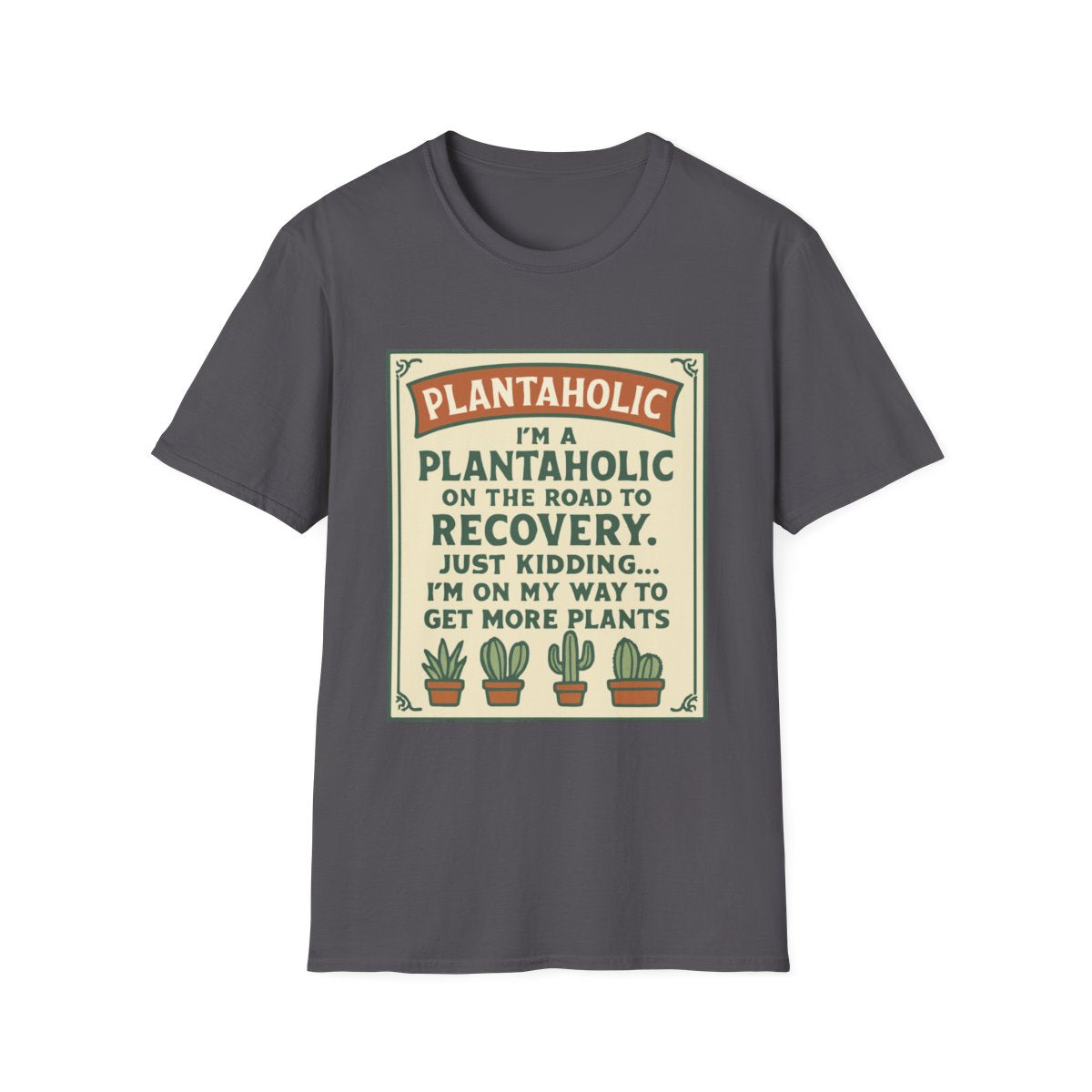 Plantaholic T-shirt