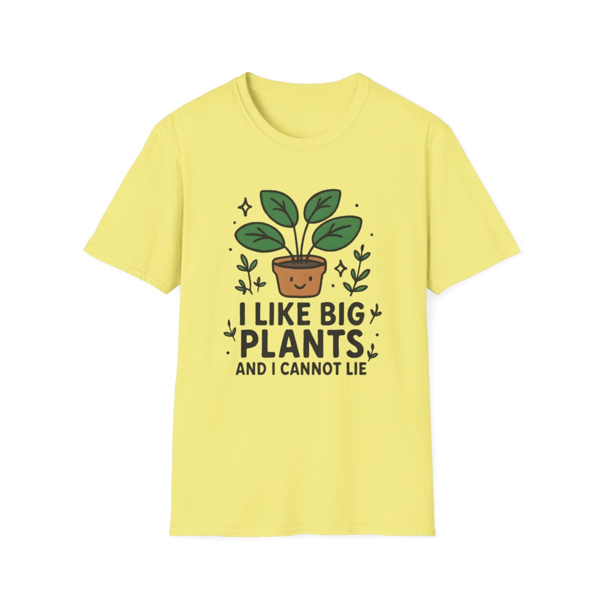 I Like Big Plants T-shirt
