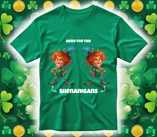 Here for the Shenanigans