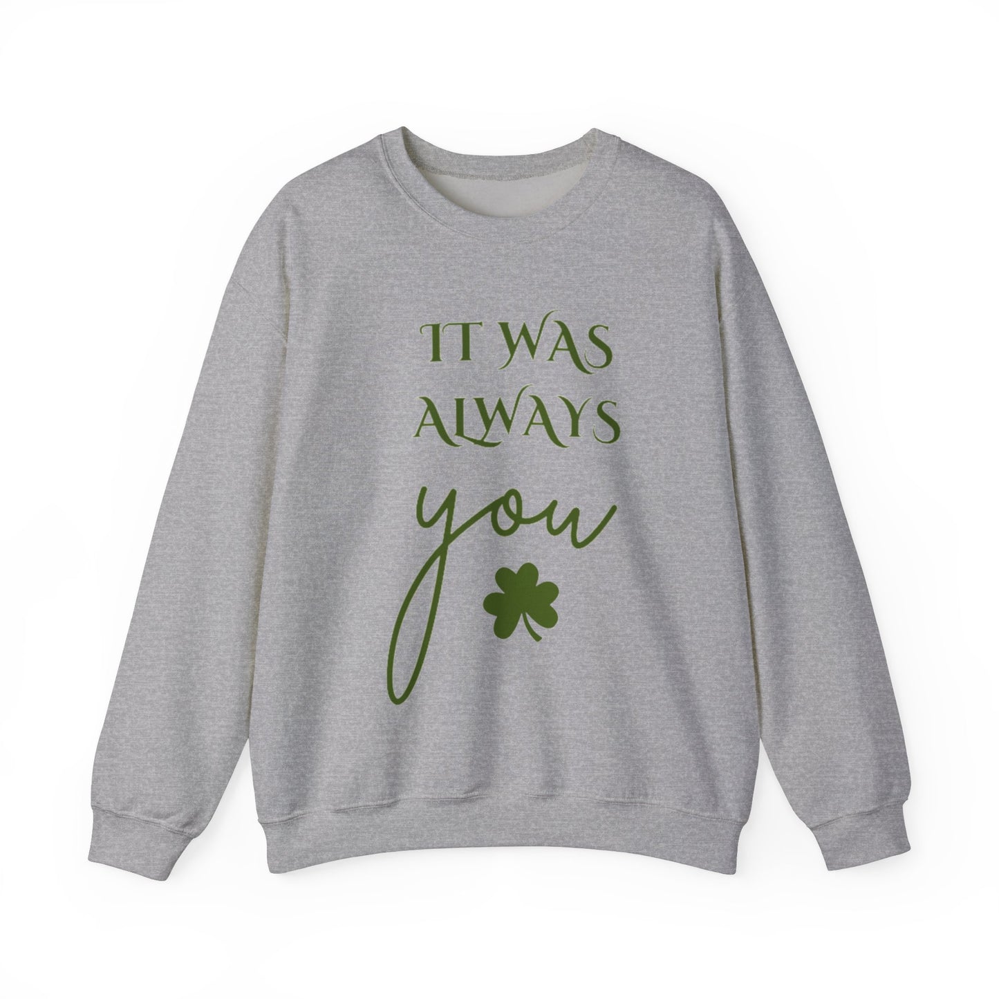 It Was Always You (St. Paddy's Day Edition)