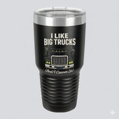 I Like Big Trucks and I Cannot Lie