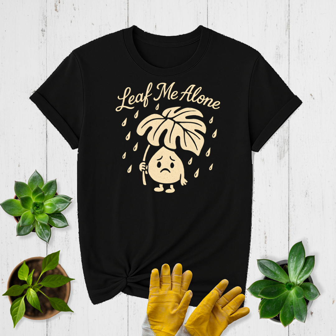 Leaf Me Alone T-shirt