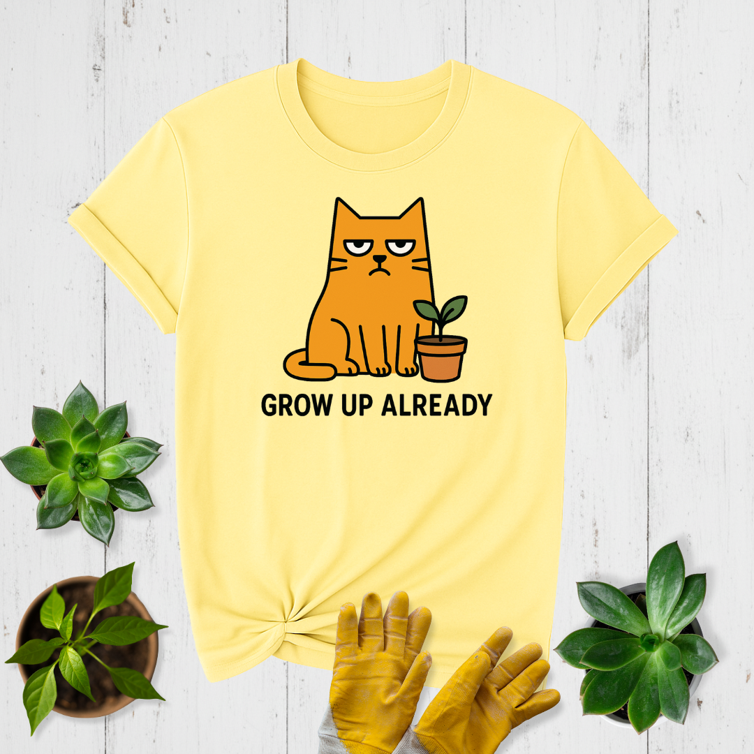 Sir Sproutsalot “Grow Up Already” T-Shirt