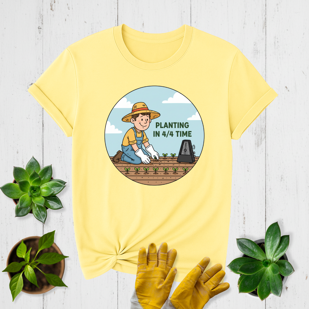 Planting in 4/4 Time T-shirt