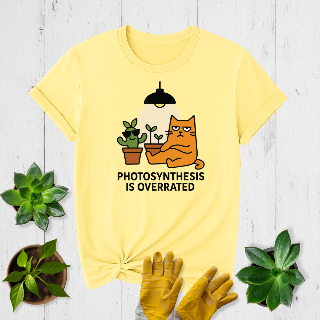 Sir Sproutsalot "Photosynthesis Is Overrated" T-shirt