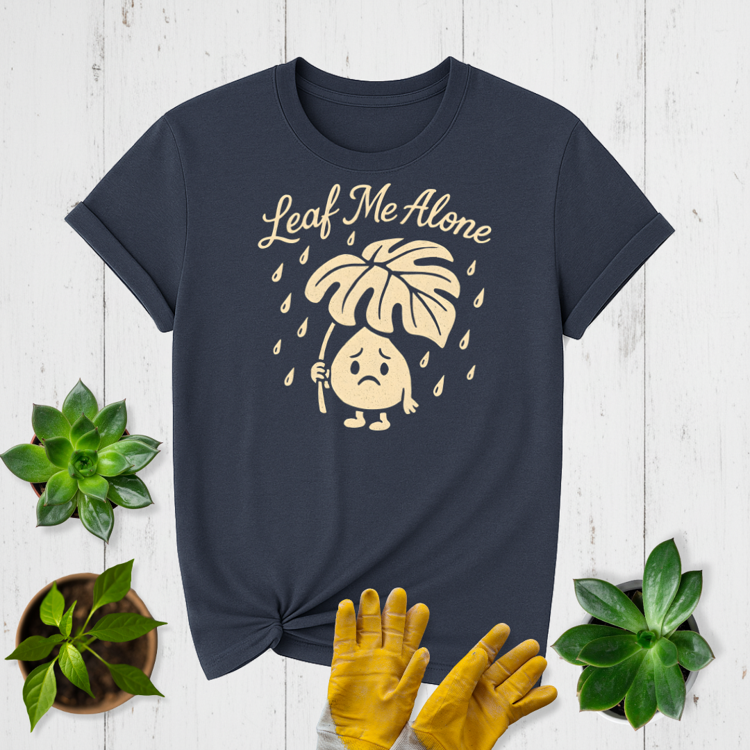 Leaf Me Alone T-shirt