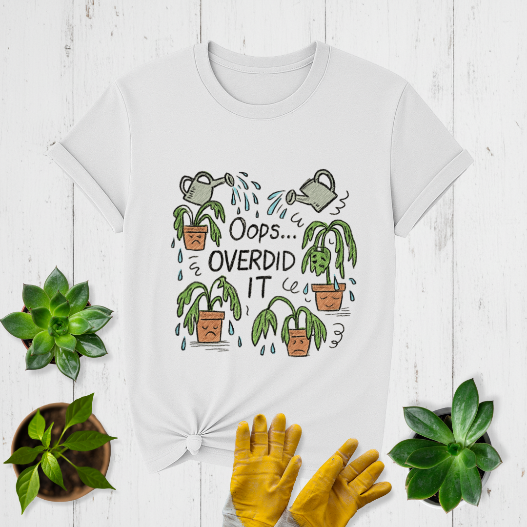 Overdid It T-shirt