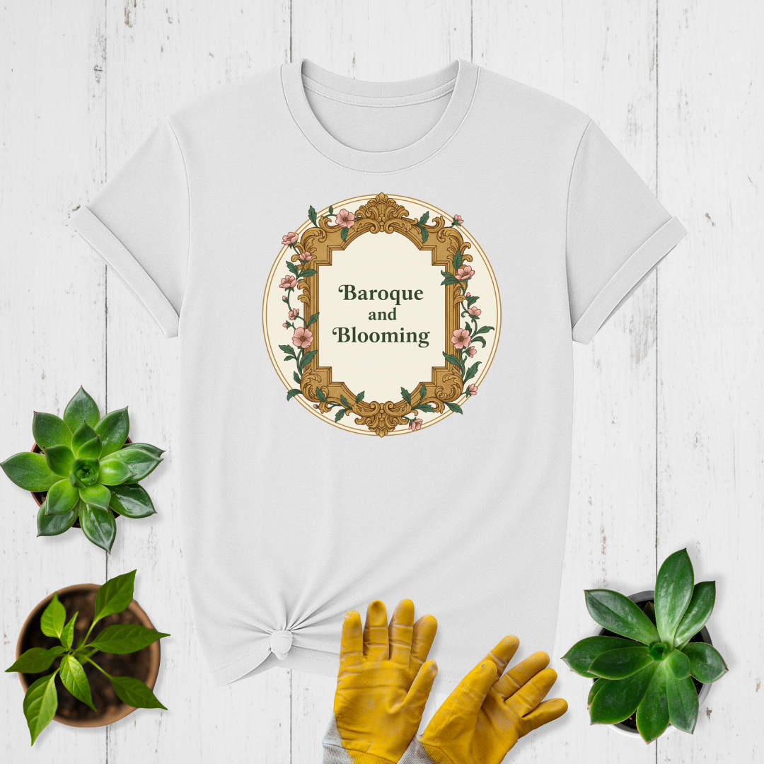 Baroque and Blooming T-shirt