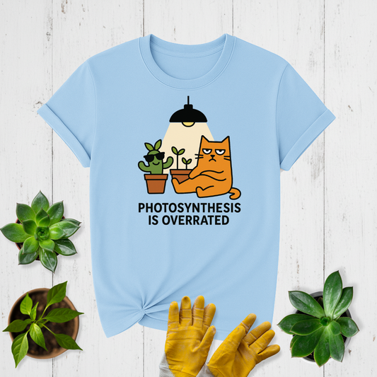 Sir Sproutsalot "Photosynthesis Is Overrated" T-shirt