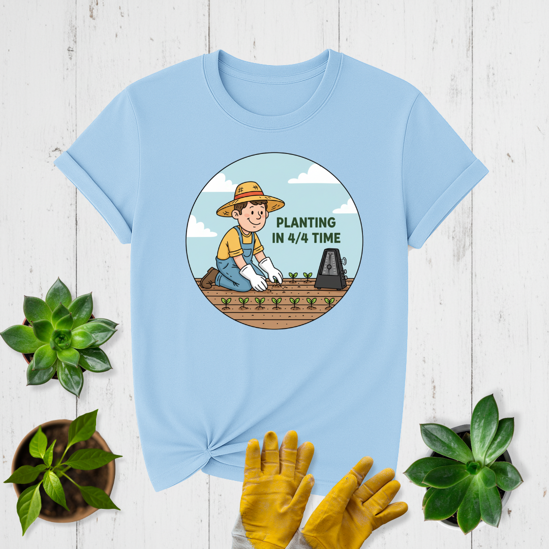 Planting in 4/4 Time T-shirt