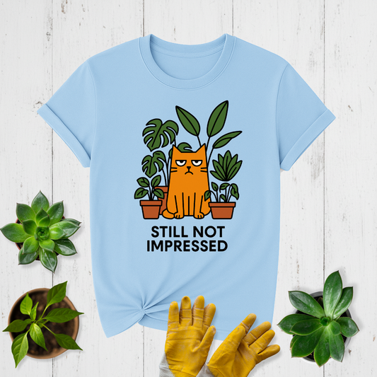 Sir Sproutsalot "Still Not Impressed" T-shirt