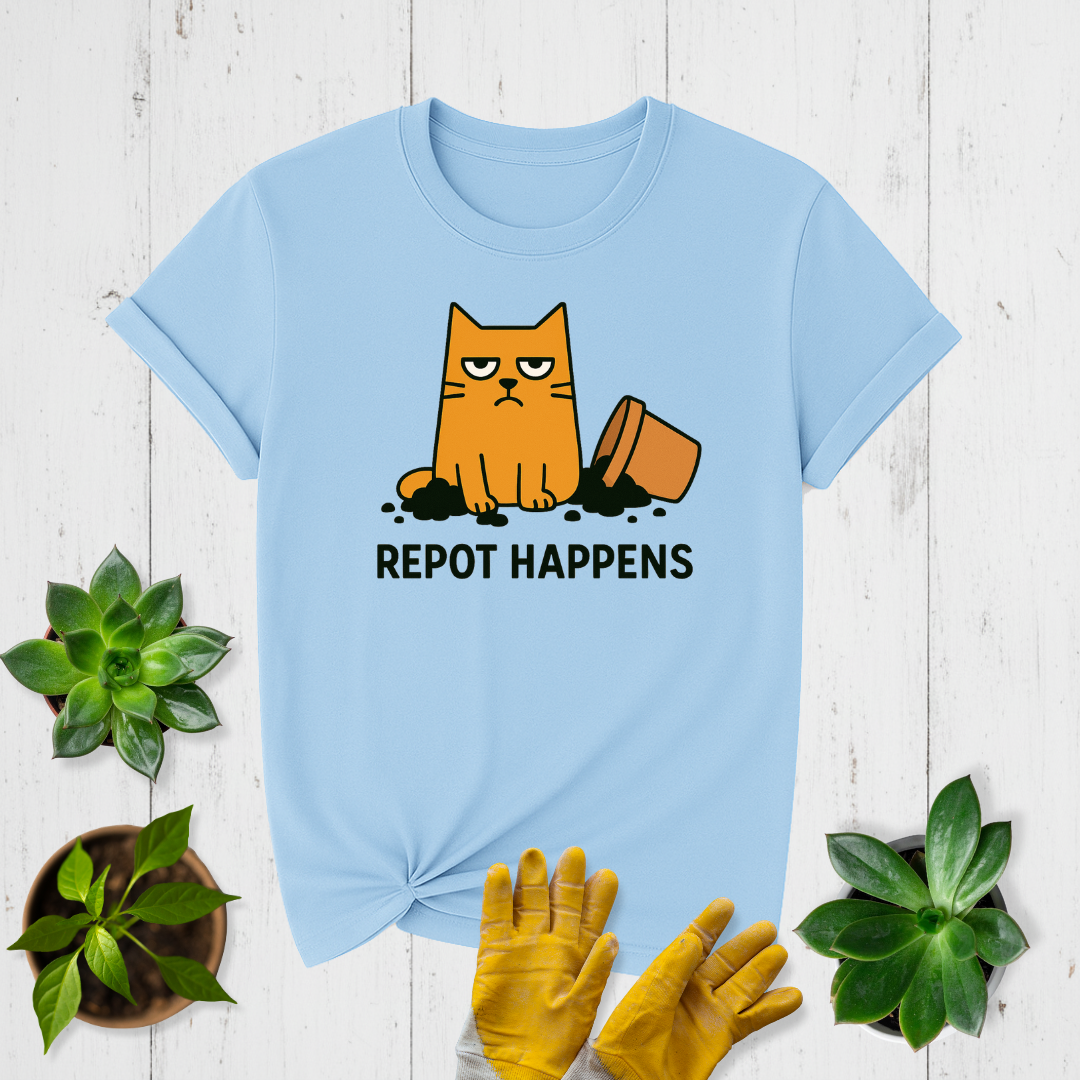 Sir Sproutsalot "Repot Happens" T-shirt