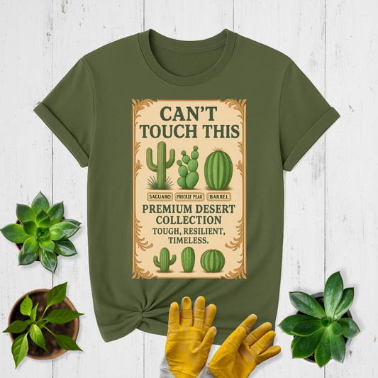 Can't Touch This T-shirt