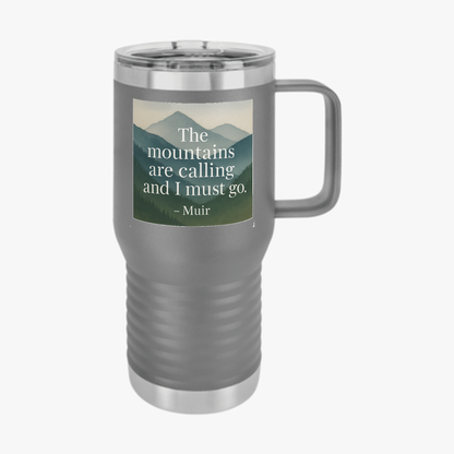 The Mountains Are Calling