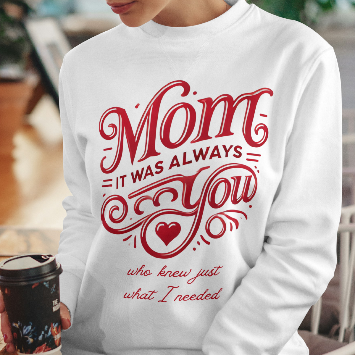 Mom: It Was Always You Who Knew Just What I Needed