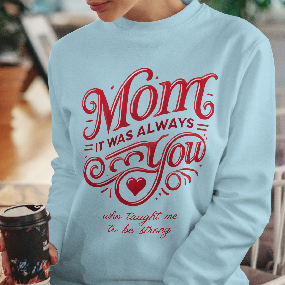 Mom: It Was Always You Who Taught Me To Be Strong