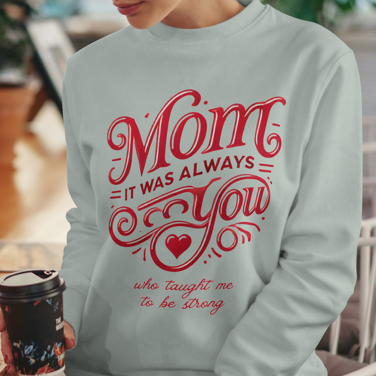 Mom: It Was Always You Who Taught Me To Be Strong