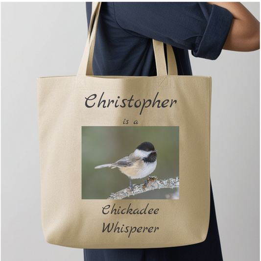 Personalized Chickadee Whisperer Tote