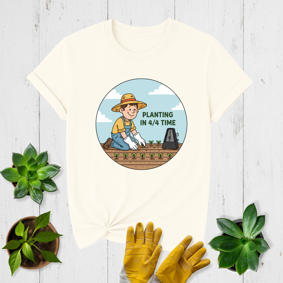 Planting in 4/4 Time T-shirt