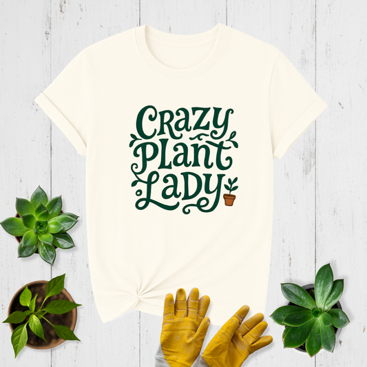 Crazy Plant Lady T-shirt