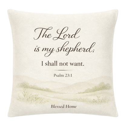 Psalm 23 “The Lord Is My Shepherd” Pillow