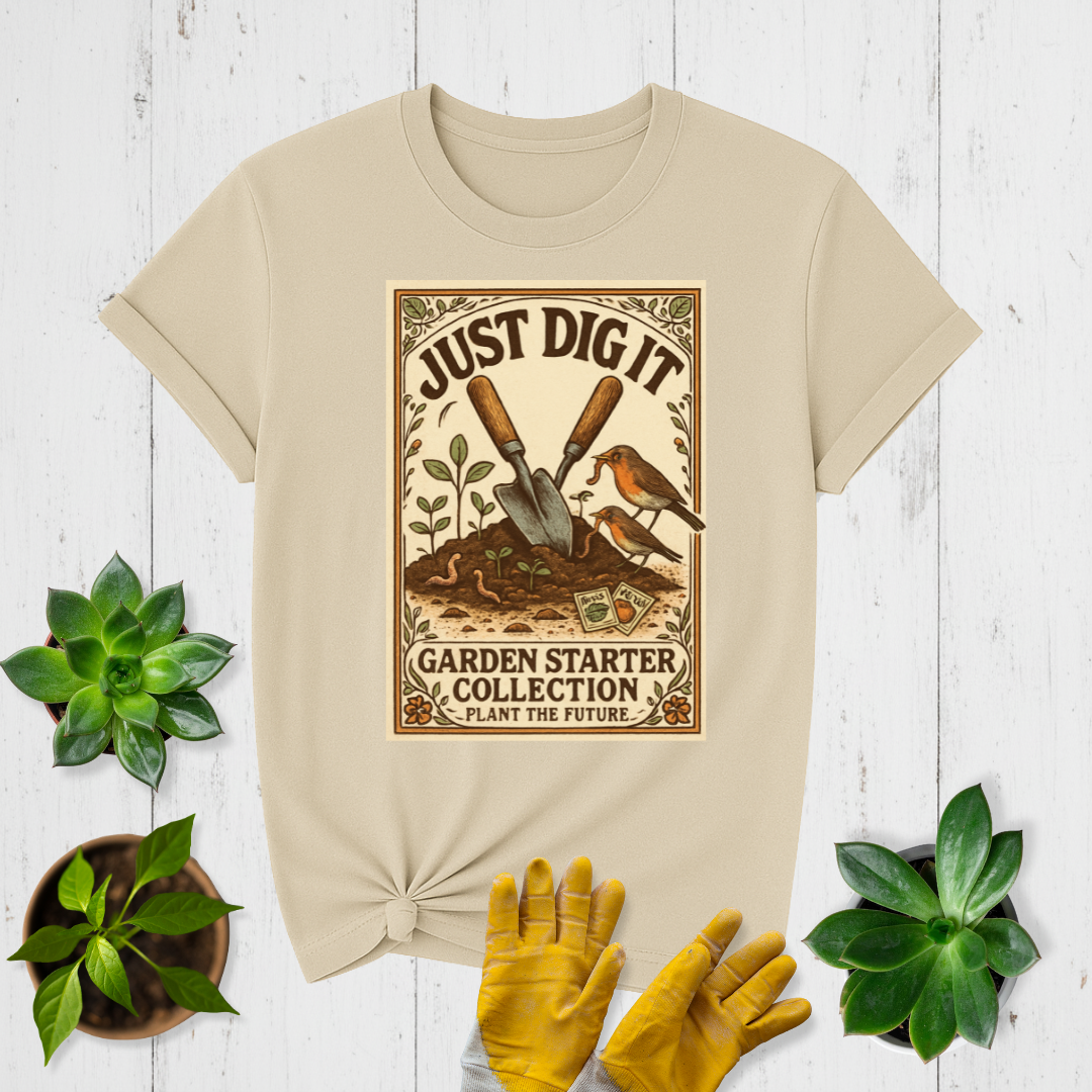 Just Dig It T-shirt