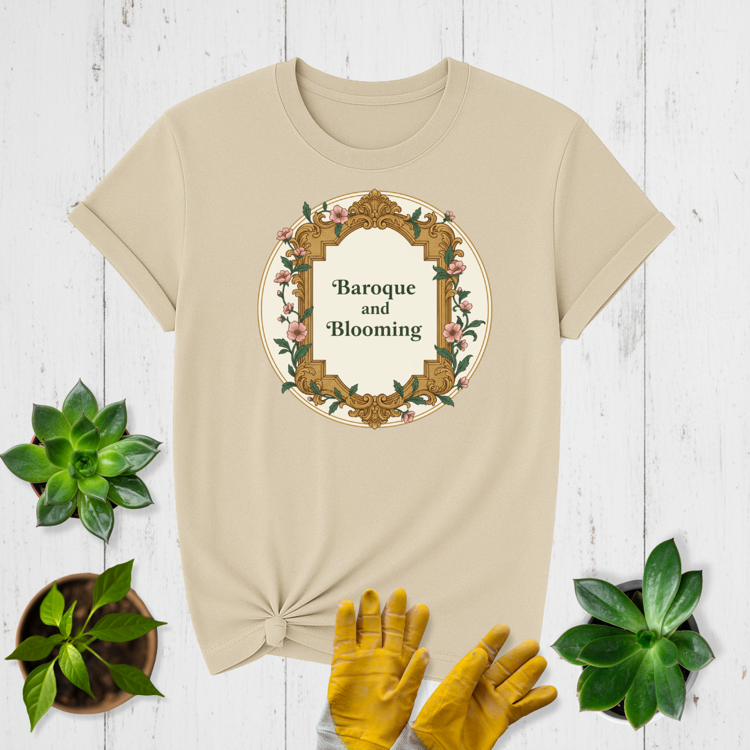 Baroque and Blooming T-shirt