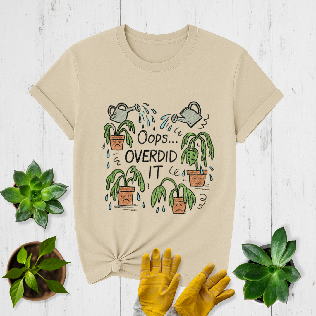 Overdid It T-shirt