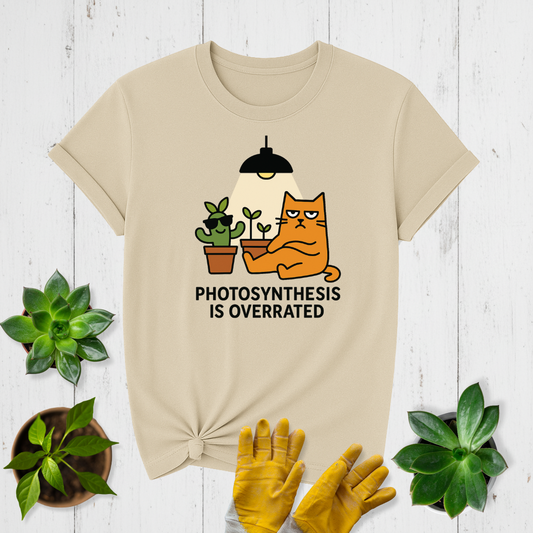 Sir Sproutsalot "Photosynthesis Is Overrated" T-shirt
