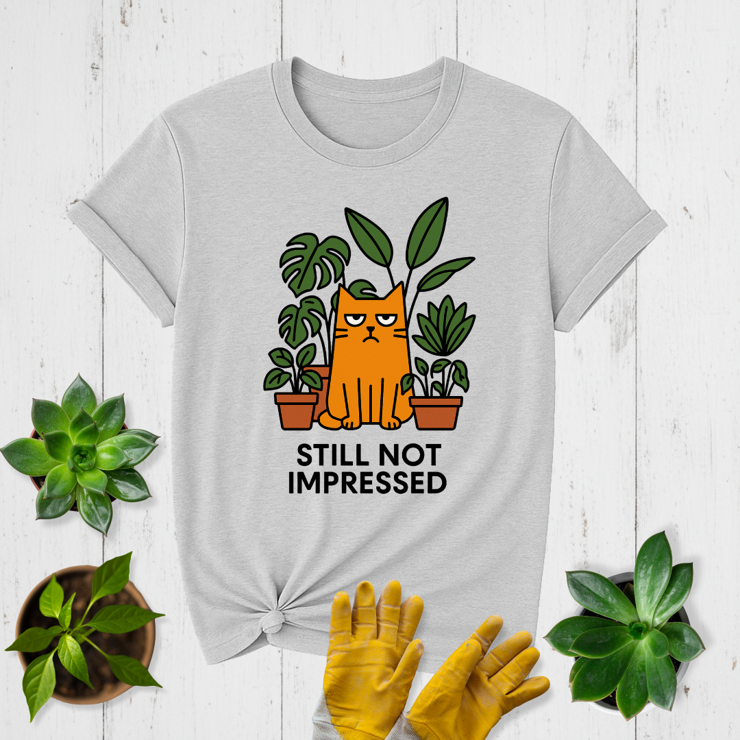 Sir Sproutsalot "Still Not Impressed" T-shirt