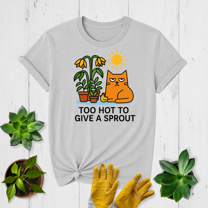 Sir Sproutsalot "Too Hot" T-shirt