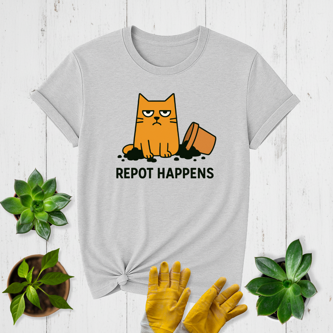 Sir Sproutsalot "Repot Happens" T-shirt