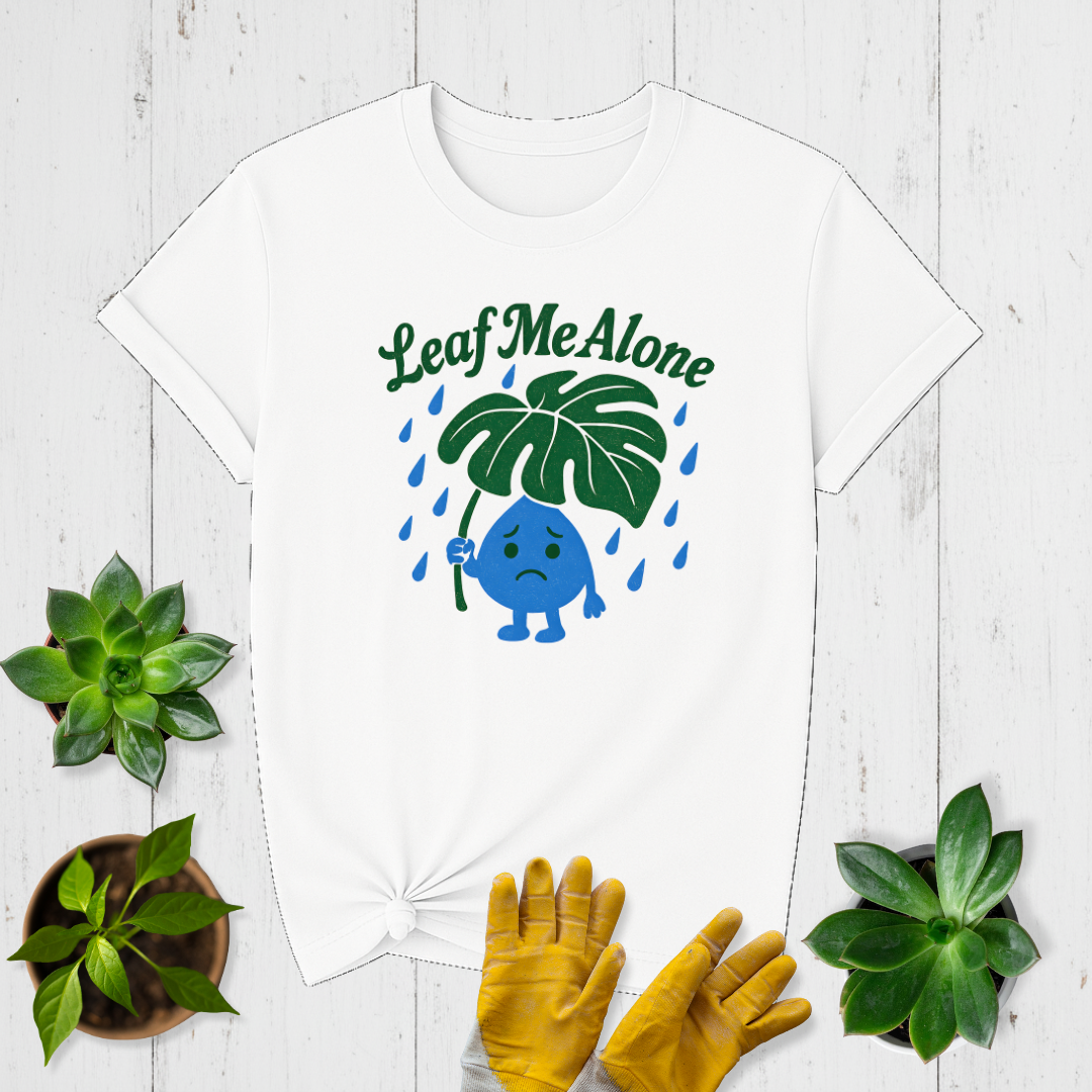 Leaf Me Alone T-shirt