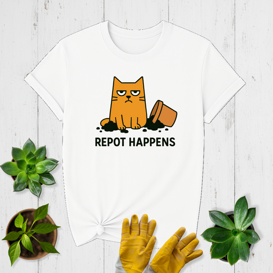 Sir Sproutsalot "Repot Happens" T-shirt