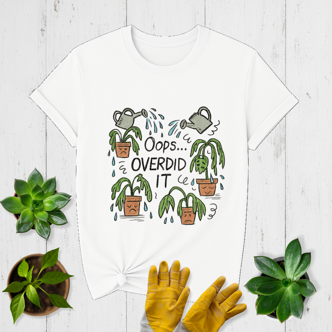 Overdid It T-shirt