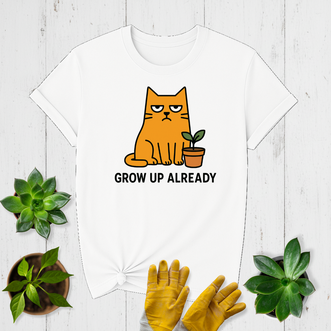 Sir Sproutsalot “Grow Up Already” T-Shirt